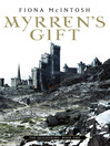 Myrren's Gift (eBook): Quickening Series, Book 1